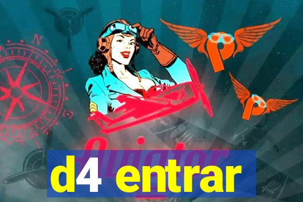 d4 entrar